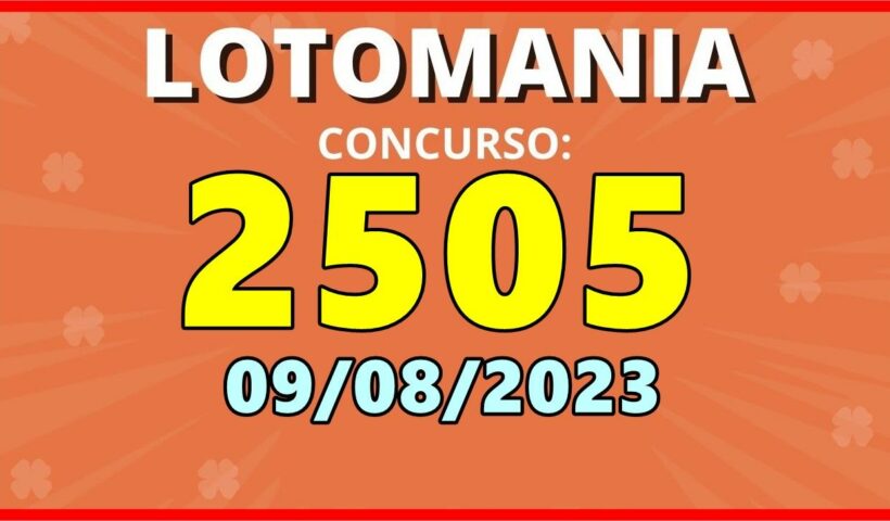 Resultado Lotomania Concurso 2505 hoje quarta